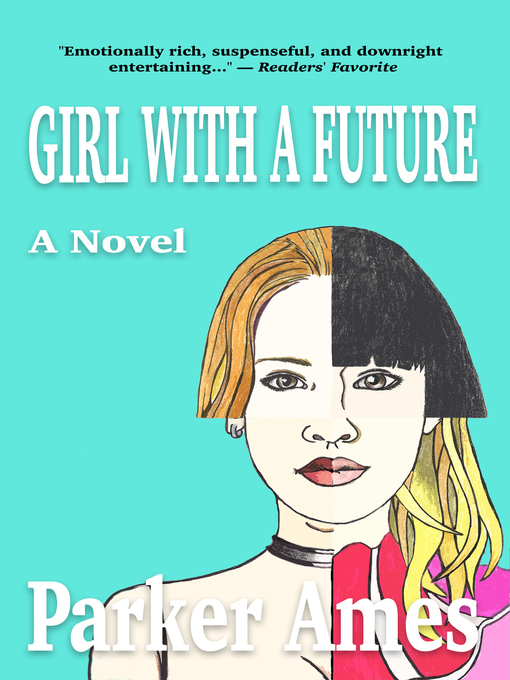Title details for Girl with a Future by Parker Ames - Available